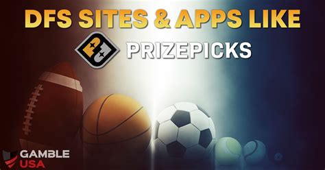 Best DFS Sites & Apps Like PrizePicks (Updated for 2024).